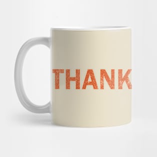 A Thanksgiving shirt Mug